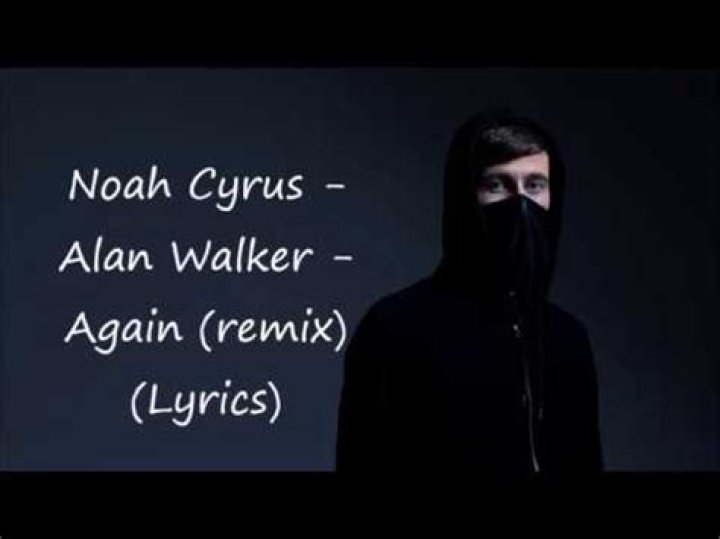 Again (Alan Walker Remix) - Noah Cyrus - soundtrack film 17 again