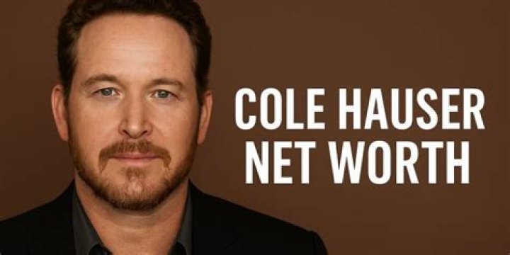 Celebrity Net Worth Cole Hauser
