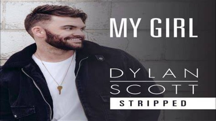 Dylan Scott - My Girl (Official Music Video and #1 Song) - country songs for daughters graduation