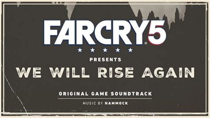 Hammock - We Will Rise Again (Far Cry 5 Soundtrack) - soundtrack film 17 again