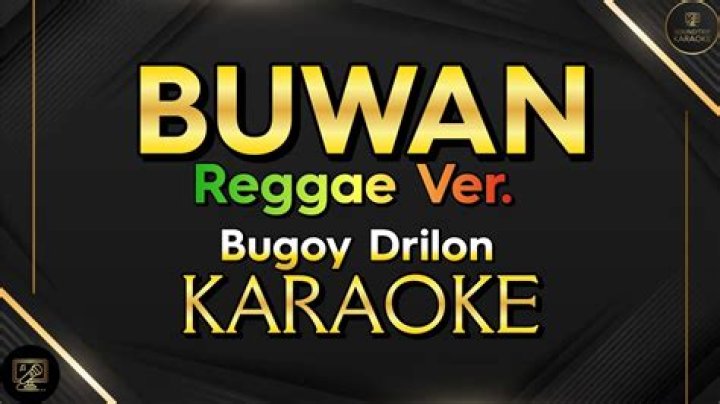 Karaoke - Buwan (Reggae Version) - Bugoy Drilon - reggae karaoke songs with lyrics