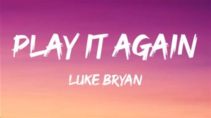 Play It Again - Luke Bryan - soundtrack film 17 again