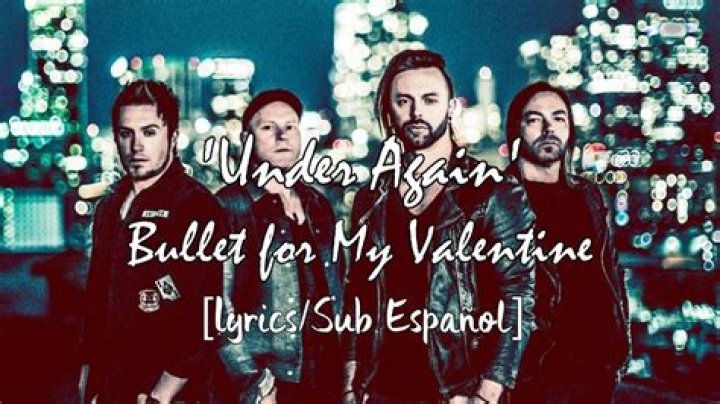 Under Again - Bullet For My Valentine - soundtrack film 17 again